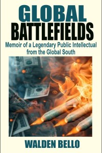 Jousting with empire: a review of Walden Bello’s ‘Global Battlefields’