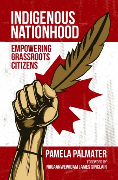 Indigenous Nationhood: Empowering Grassroots Citizen