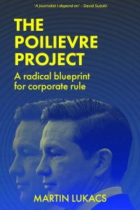 Demolishing Pierre Poilievre’s radical blueprint for Canada