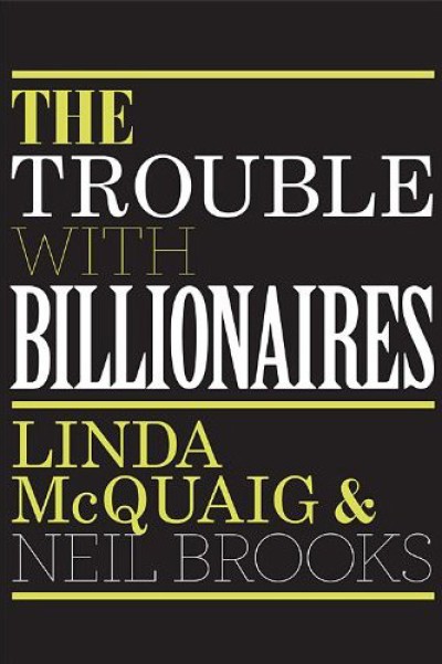 The trouble with Billionaires